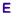 E